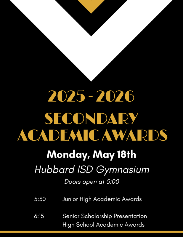 HISD Secondary Academic Awards on May 18th at 5:30 in the Gym