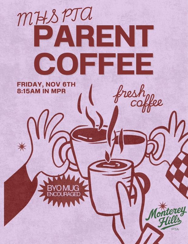 MHS PTA Parent Coffee - Fri. Nov. 6 at 8:15am Featured Photo