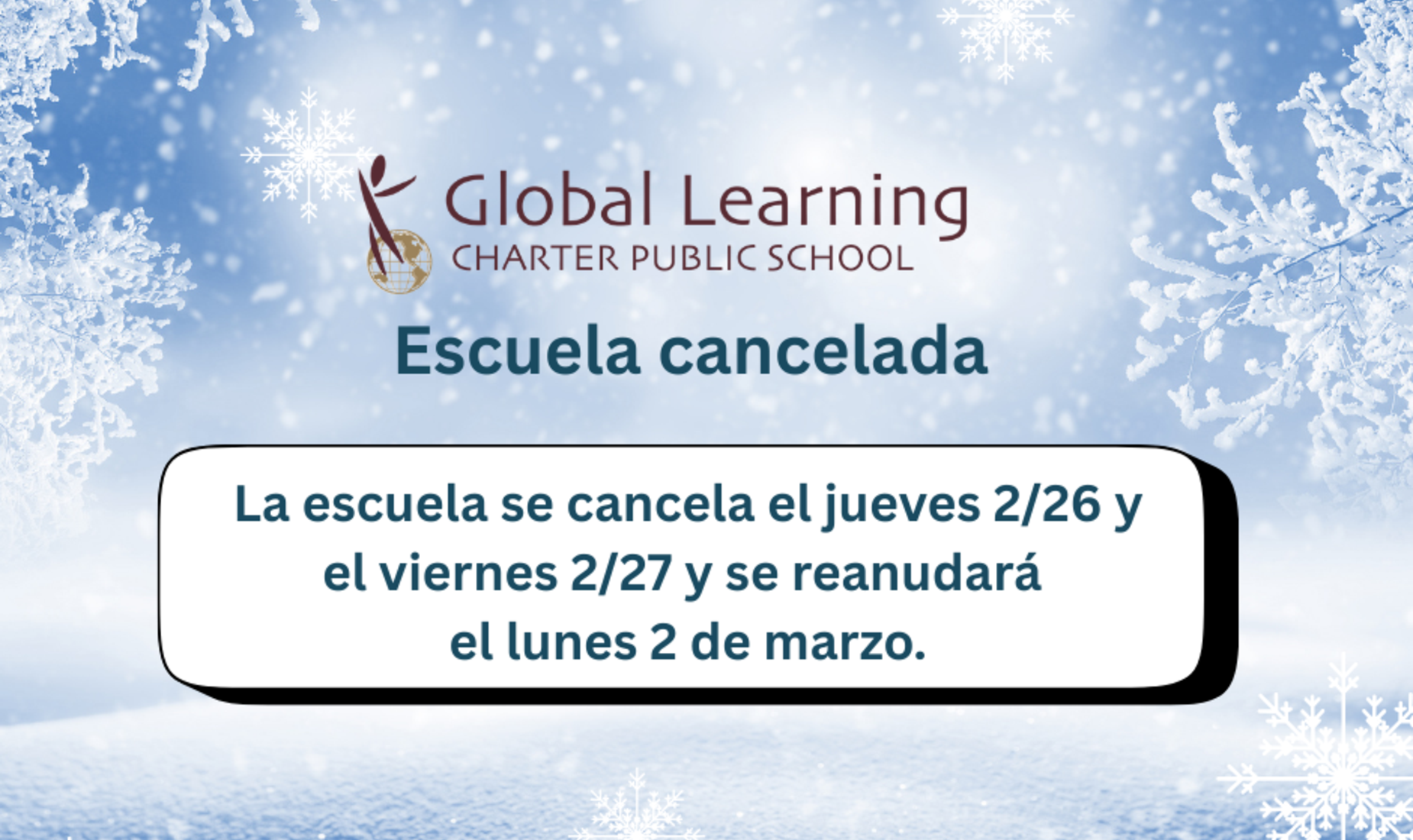 School cancelled 2/26 and 2/27 (Spa)