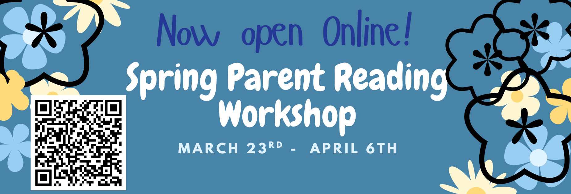 Spring Parent Workshop  NOW OPEN ONLINE