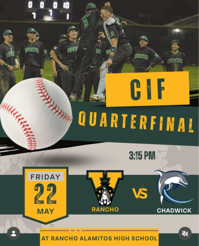 CIF Baseball Quarterfinals vs. Chadwick ( game location changed to Los Amigos HS)! Featured Photo