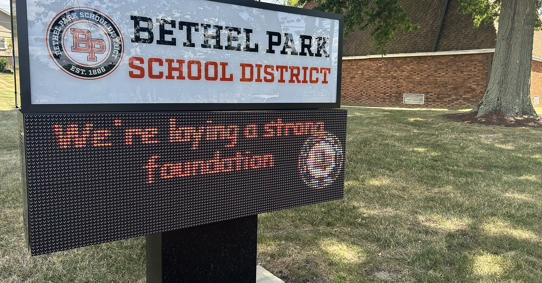 Sign for Bethel Park School District, promoting a strong foundation.
