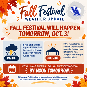Flyer reiterating that Fall Festival will happen on Oct 3. Outlines contingency plan of moving inside VAJH in the event of rain