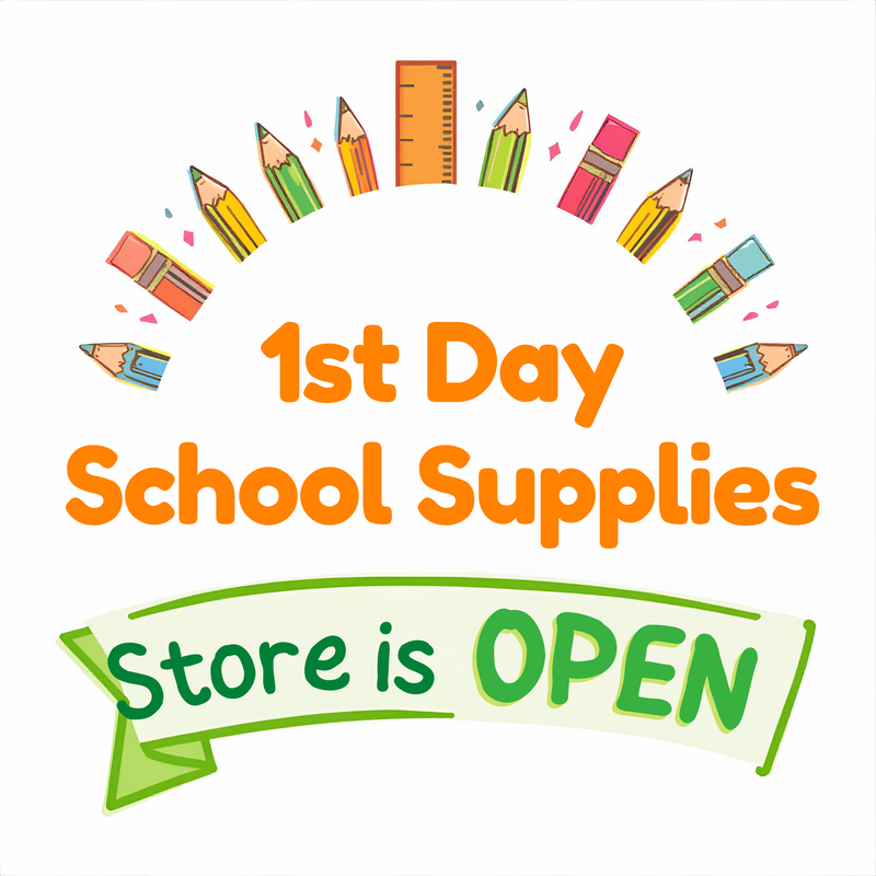 1st Day School Supplies store is open!