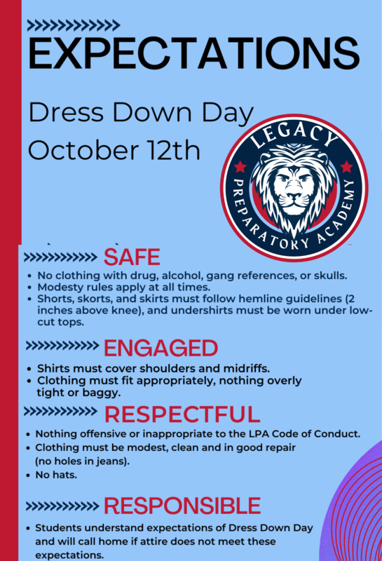 Dress Down Day Expectations Legacy Preparatory Academy Dress Down Day Expectations Legacy Preparatory Academy