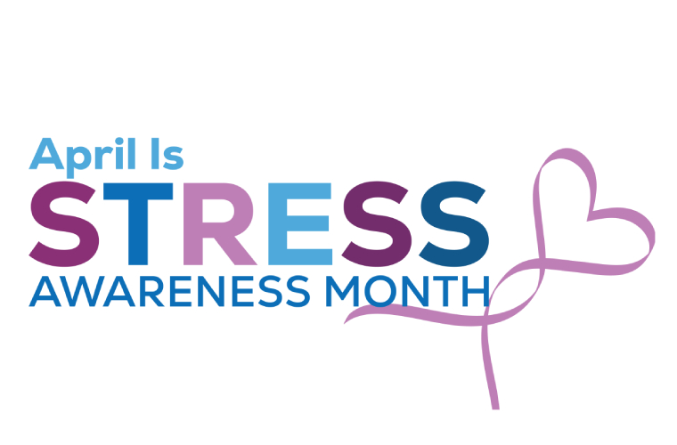 April is National Stress Awareness Month
