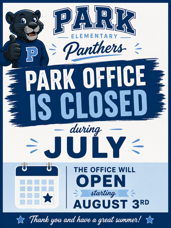 The Park Office is closed during July and will reopen on August 3rd. Featured Photo