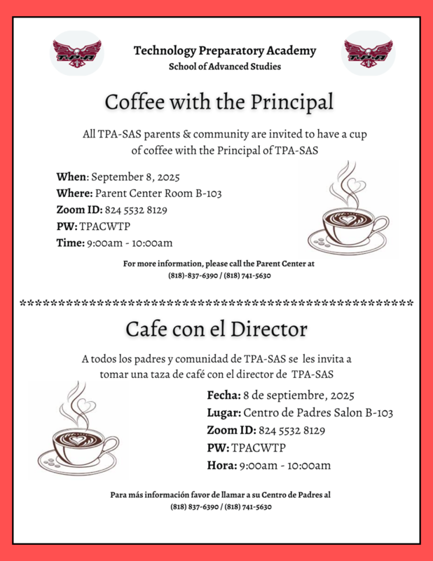Coffee with the Principal on September 8, 2025 at 9am in the Parent Center Room B-103 / Cafe con el Director el 8 de septiembre, 2025 a las 9am en el Centro de Padres Salon B-103