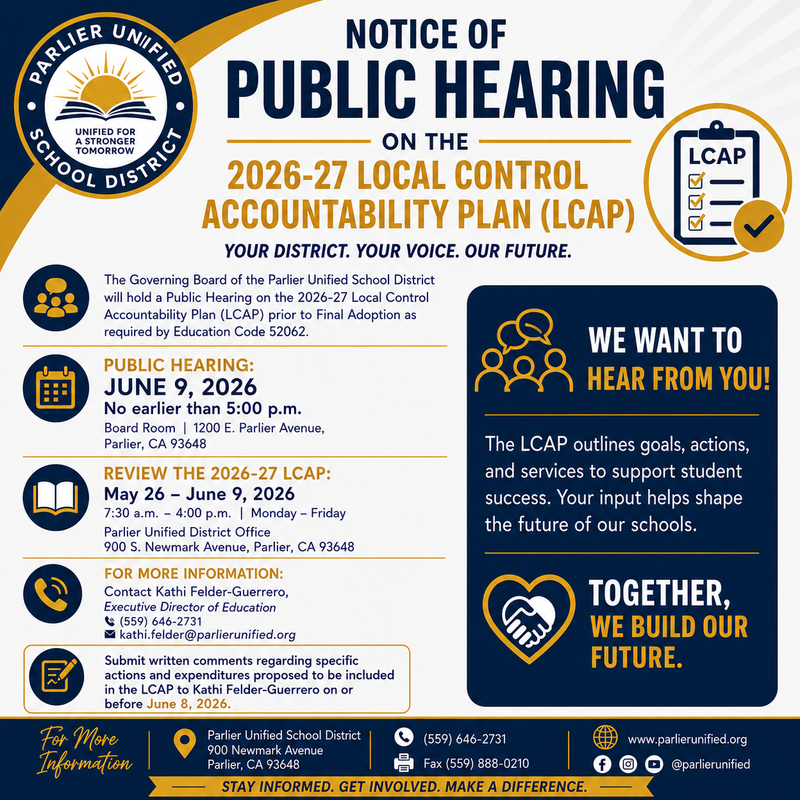 NOTICE OF PUBLIC HEARING ON THE PARLIER UNIFIED SCHOOL DISTRICT’S 2026-27 LOCAL CONTROL ACCOUNTABILITY PLAN (LCAP)