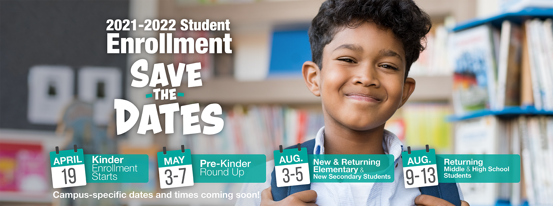 2021-22 Save the Date Student Enrollment Dates