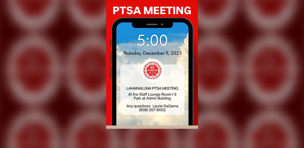 Lahainaluna High School PTSA Information.