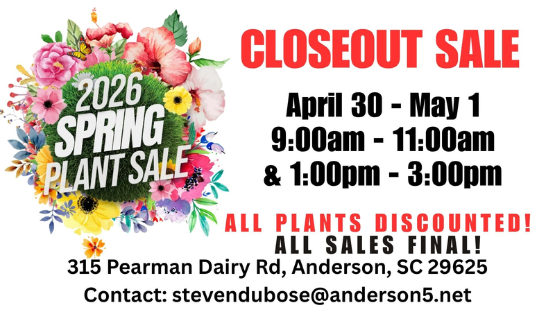 closeout plant sale 2026 by appointment only email stevendubose@anderson5.net to schedule an appointment.