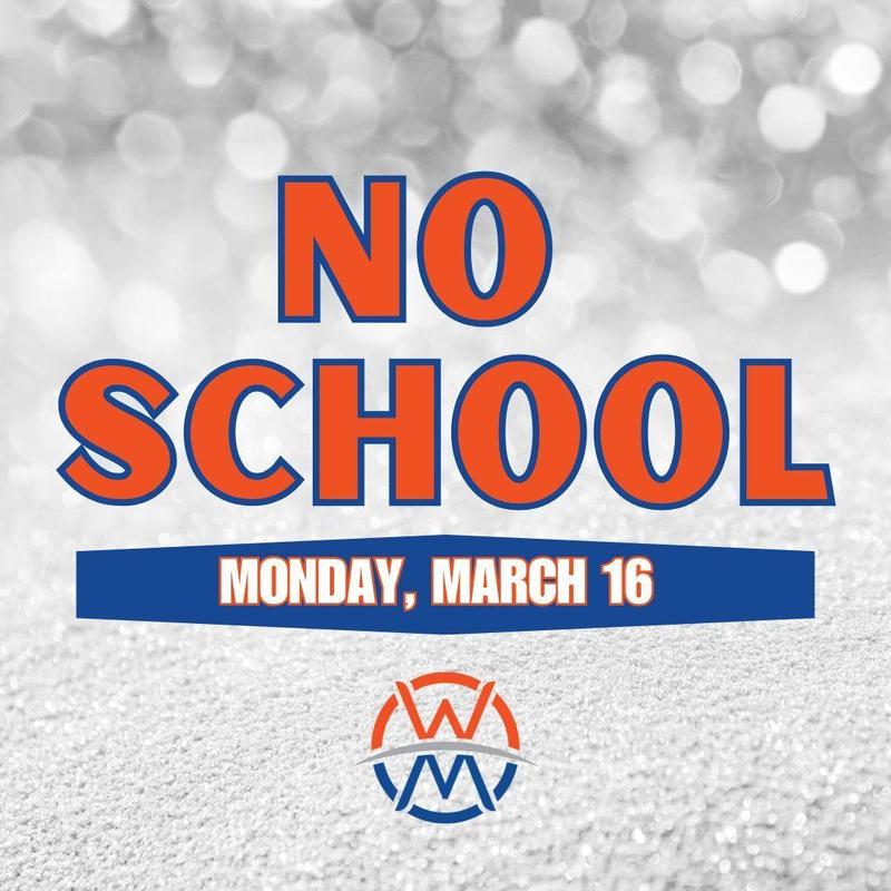 No School Monday March 16th Graphic