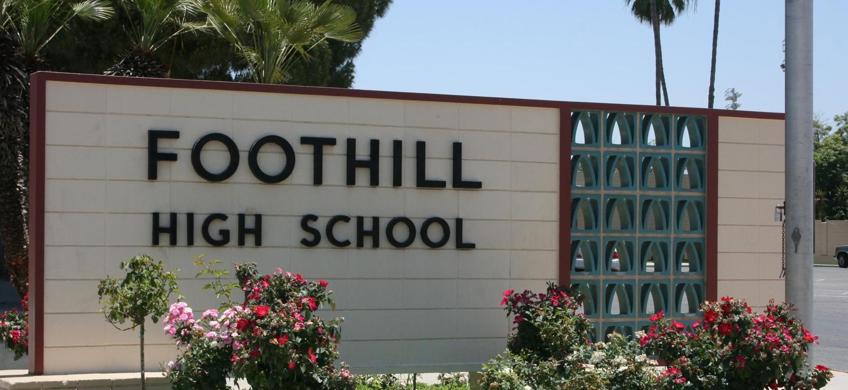 Foothill High School sign