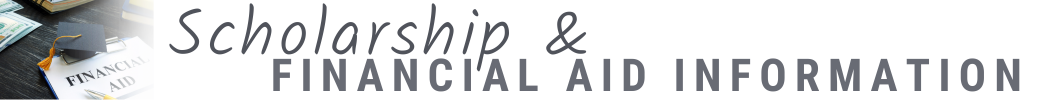 Scholarship and Financial Aid Information Header