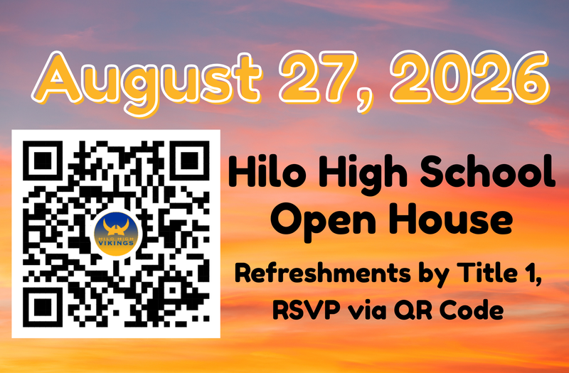 August 27, 2026 - Hilo High Open House Featured Photo