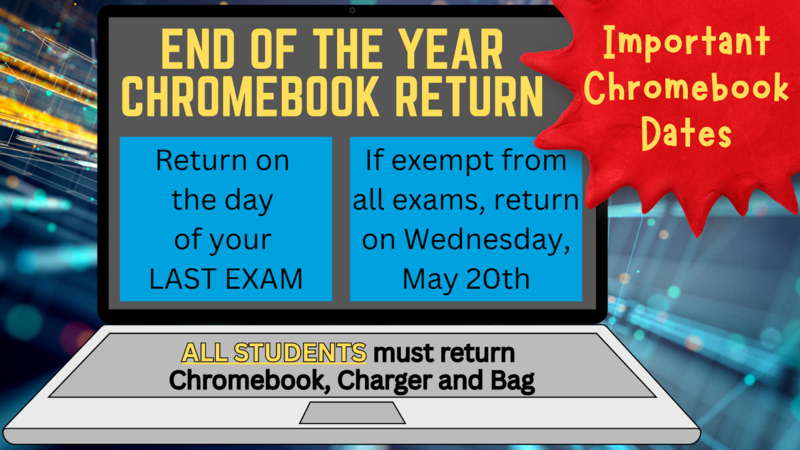 Student Chromebook Return Information