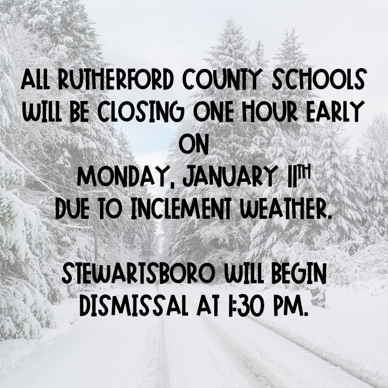 All Rutherford County Schools dismissing one hour early on 1/11/21 due to inclement weather. Thumbnail Image