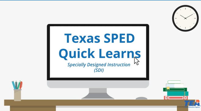 TEA Specially Designed Instruction Quick Learn