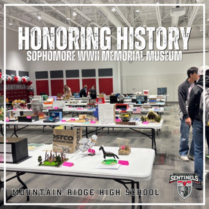 MRHS creates WW2 History Museum for Students & Faculty to visit