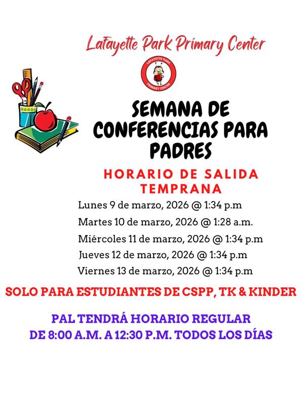 Early Dismissal for CSPP,Tk, and Kindergarten/Salida temprana para los estudiantes de CSPP, TK y Kinder