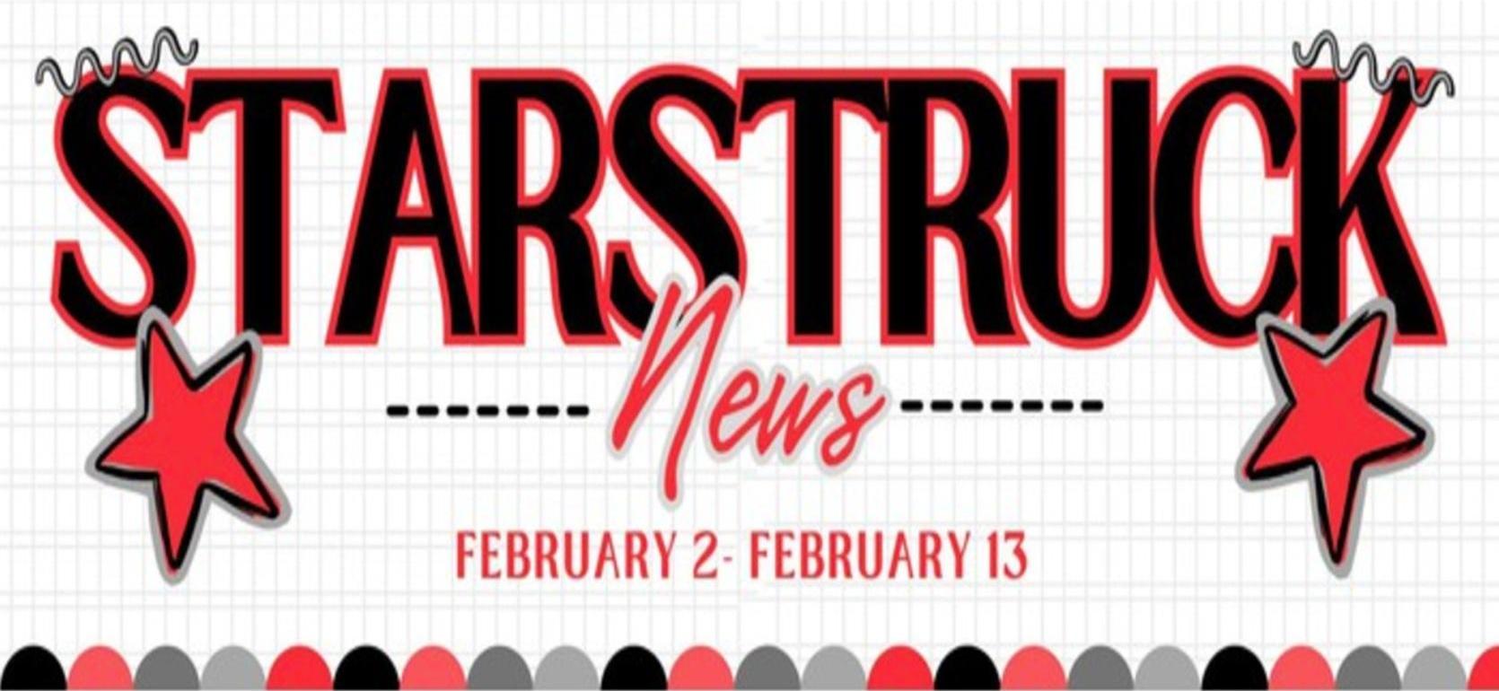 Bold text reading 'STARSTRUCK News' with stars and decorative elements.