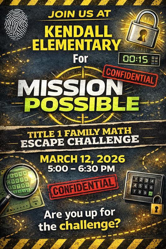 flier - Kendall Elementary Title 1 Family Night March 2026