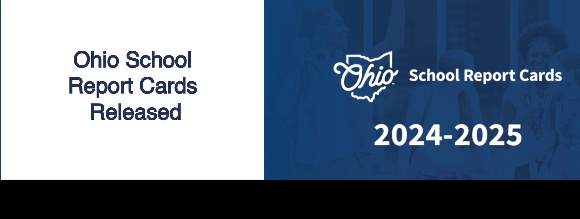 2024-2025 Ohio School Report Cards Released