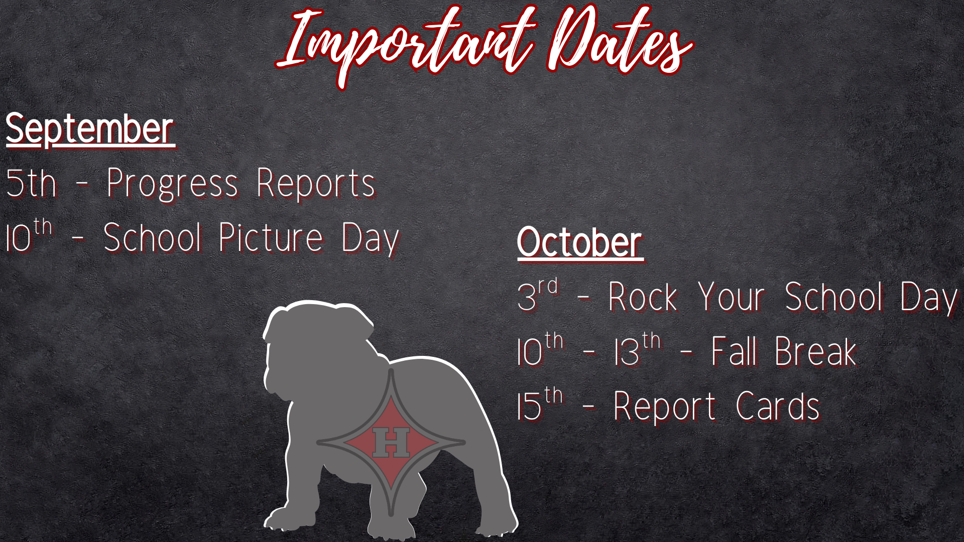 Important dates for school events displayed on a blackboard background with a bulldog image.