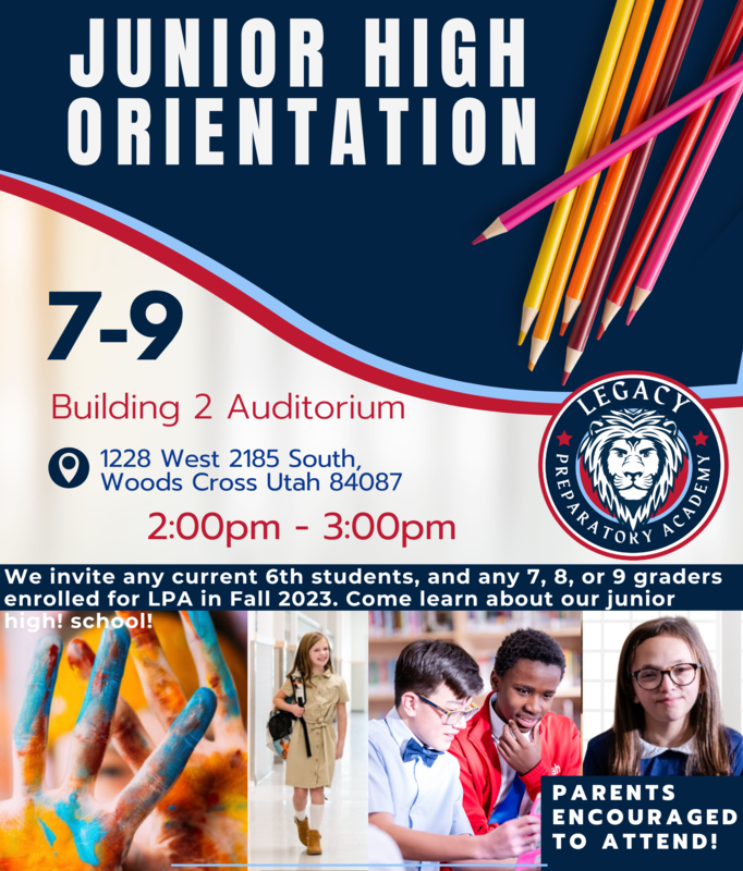 Junior High Orientation Legacy Preparatory Academy Junior High Orientation Legacy Preparatory Academy