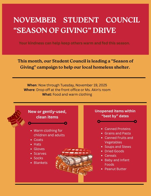 During November Student Council is leading a Kindness Drive. Donations can be dropped at the office or at Ms. Akin's classroom.
