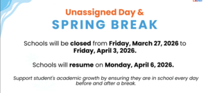 Unassigned Day and Spring Break