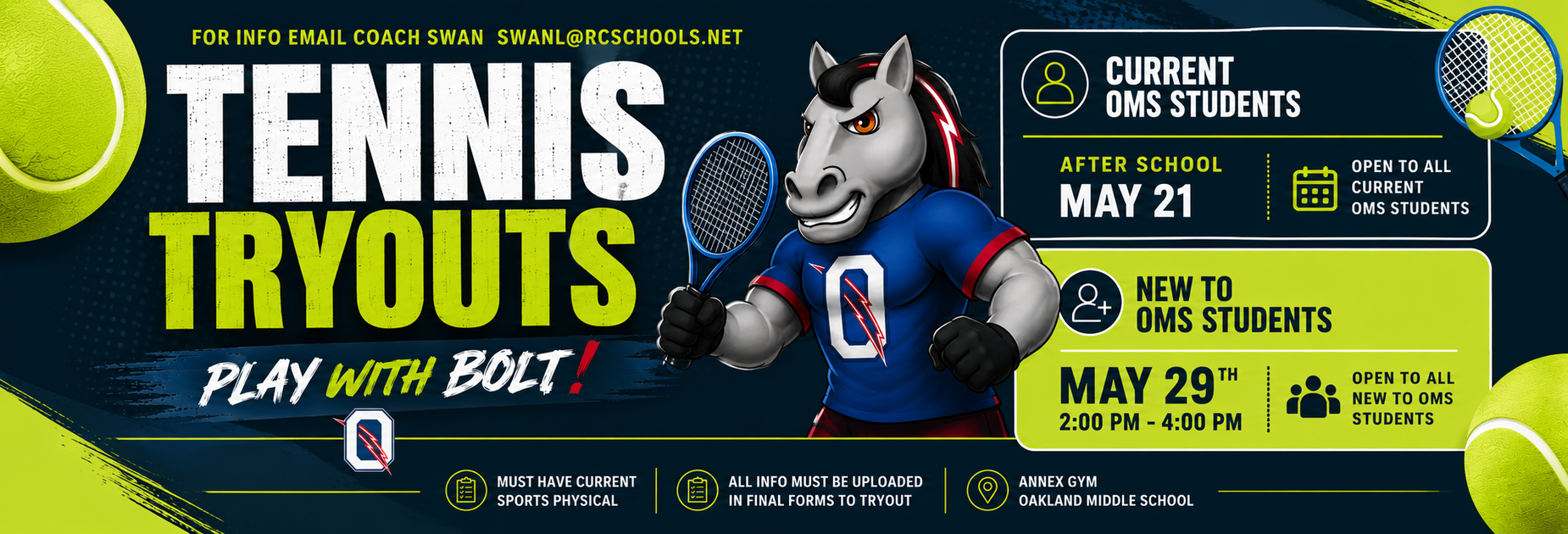 Tennis Team Tryout informational Banner.  Tryouts for current students are May 21 after school.  For incoming students May 29 2pm-4pm.  Email Coach Swan for info swanl@rcschools.net