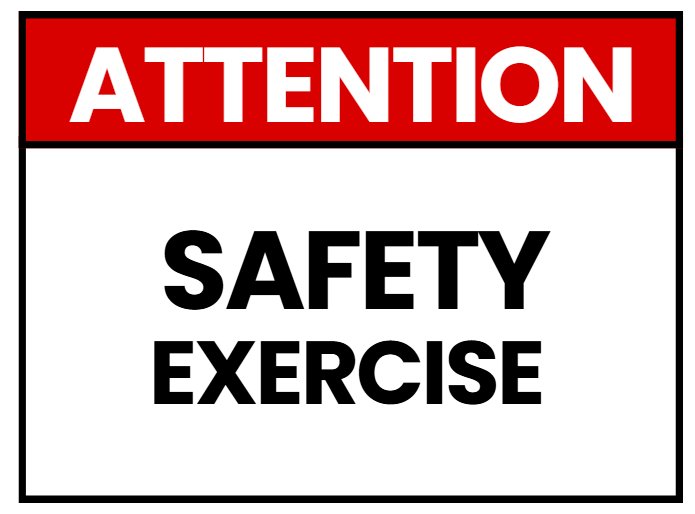 Attention Safety Exercise