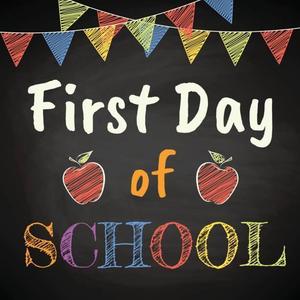 The First Day of School