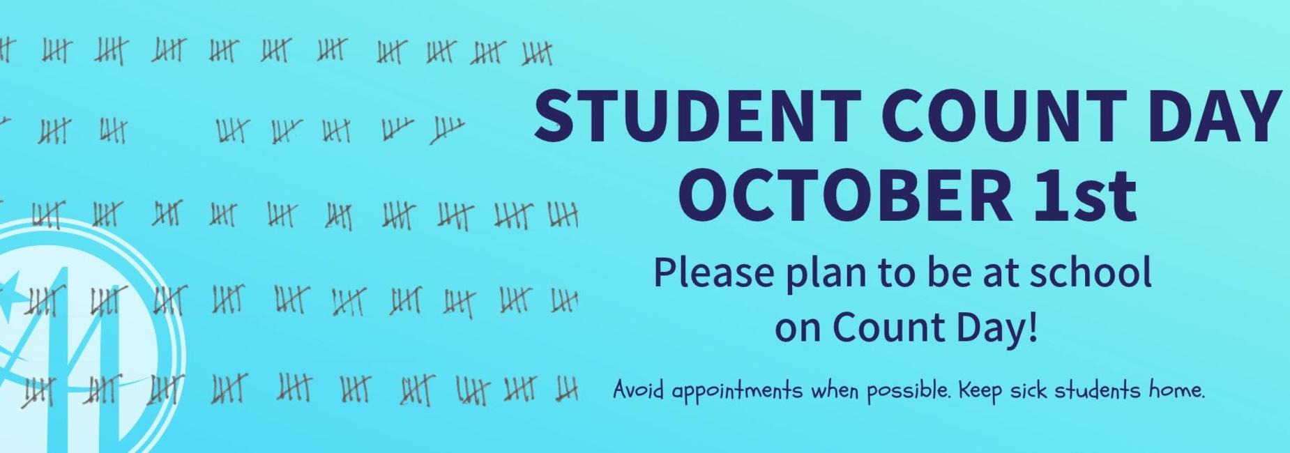 Text promoting Student Count Day on October 1st with a blue background.