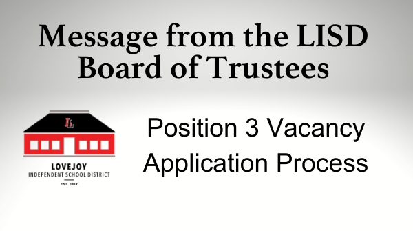 Message from LISD Board of Trustees: Application Process for Position 3 Vacancy Featured Photo