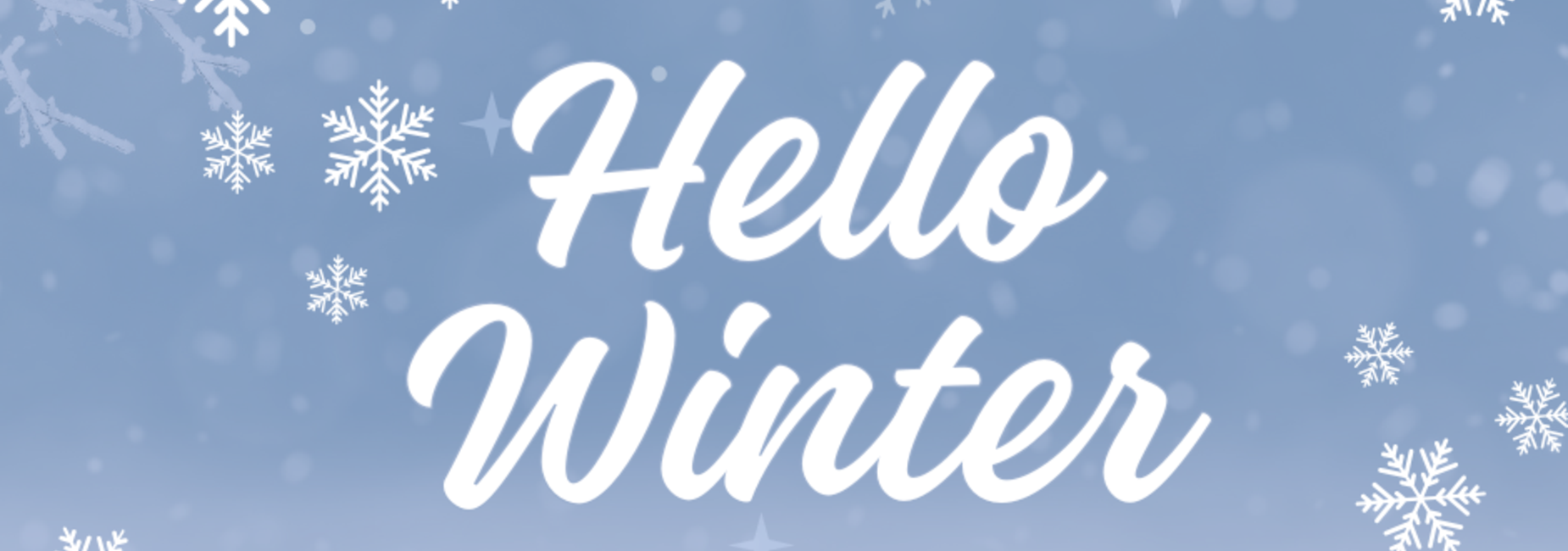 Hello winter