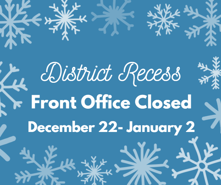 Front office closed Dec 22-Jan 2