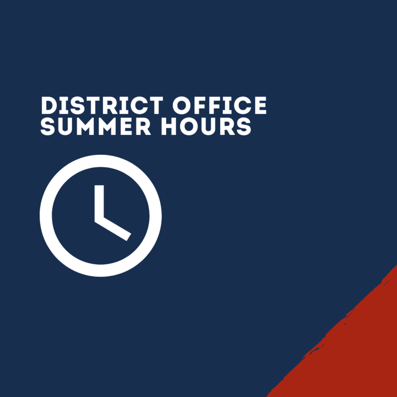 District Office summer hours graphic
