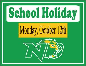 School Holiday Monday, October 12th