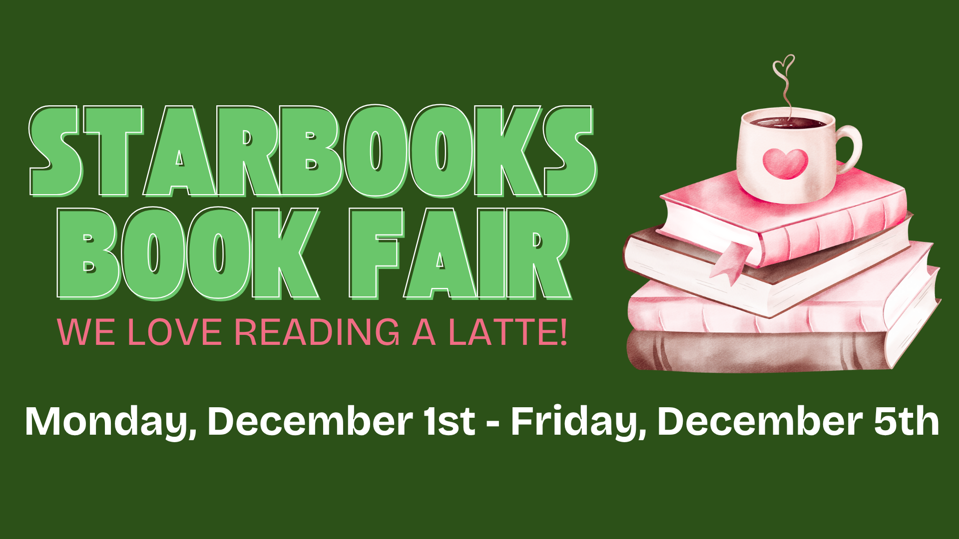 Text promoting the Starbooks Book Fair with a latte cup and stacked books.