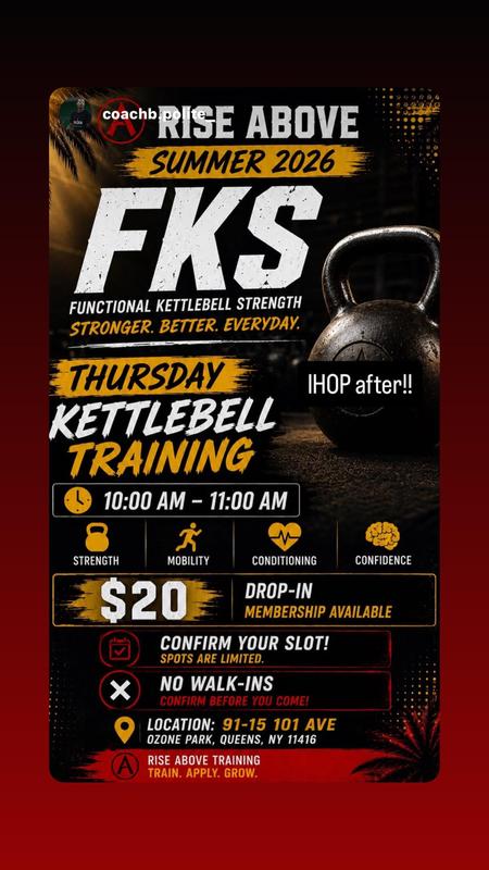 Rise Above FKS Kettlebell Training: Dark poster showing a heavy kettlebell advertising Thursday classes from 10:00 AM to 11:00 AM, $20 drop-in fee, at 91-15 101 Ave.