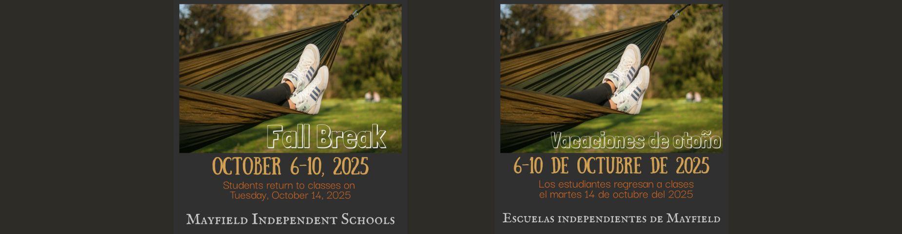 Fall Break October 6 - 10, 2025. Classes resume October 14th.