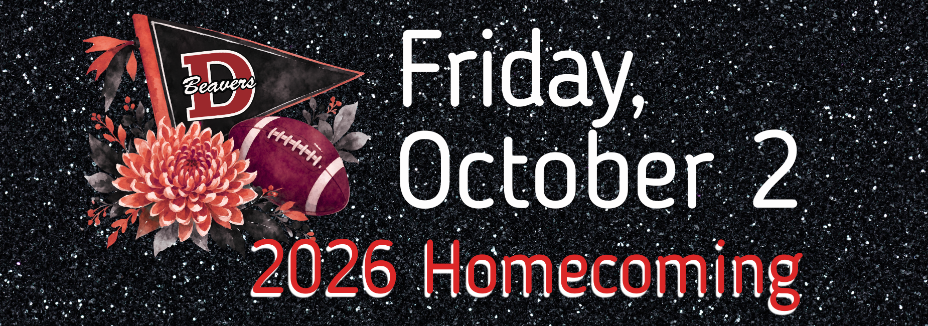 Graphic with date details for the 2026 Homecoming event. Friday, October 2nd