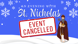 25' An Evening with St. Nicholas - Social (1) Cancelled.png