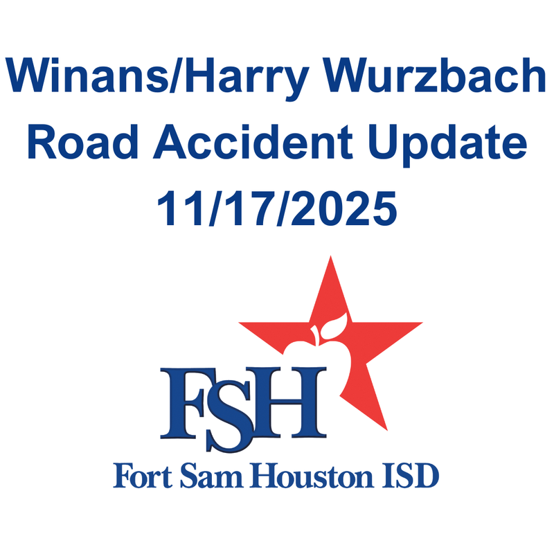 On the morning of November 17, 2025, a Fort Sam Houston ISD school bus was involved in a two-vehicle accident on Winans Road near the intersection of Harry Wurzbach Road before picking up students.  No students were on the bus at the time of the accident and no individuals in the affected vehicles sustained injuries.  The 502d Security Forces Squadron arrived at the scene, conducted an investigation, and ensured that traffic was able to safely navigate the scene.
