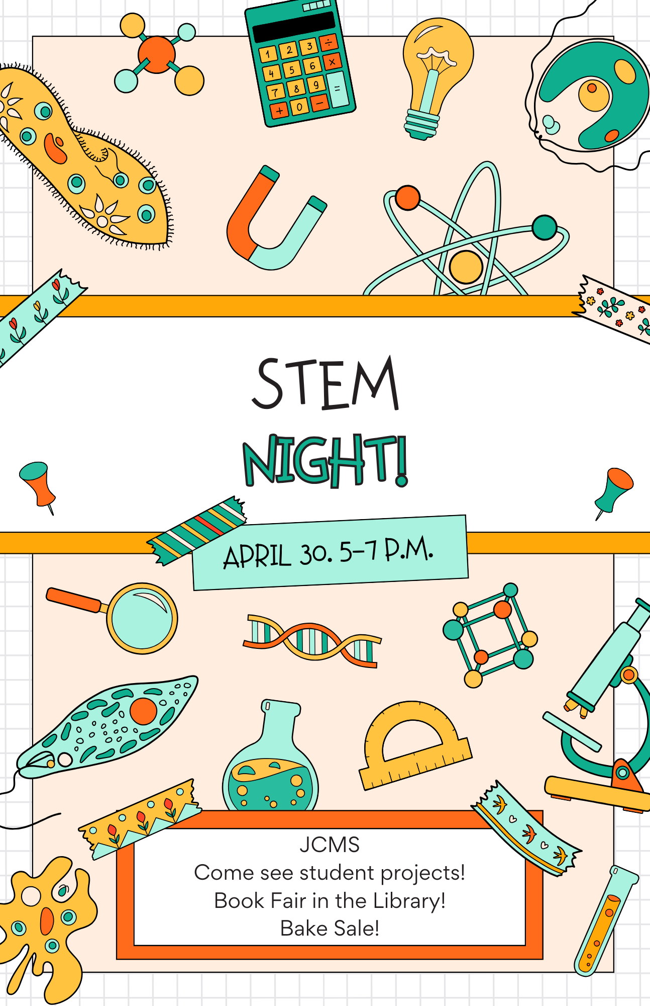 STEM Night! April 30, 5-7 p.m. JCMS! Book Fair in the Library! Bake Sale!