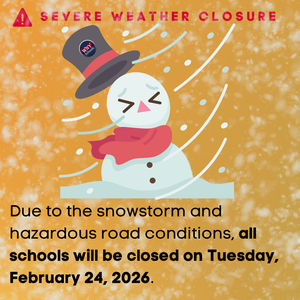 all schools will be closed on Tuesday, February 24, 2026.