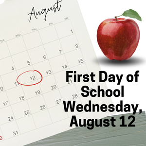 first day of school August 12